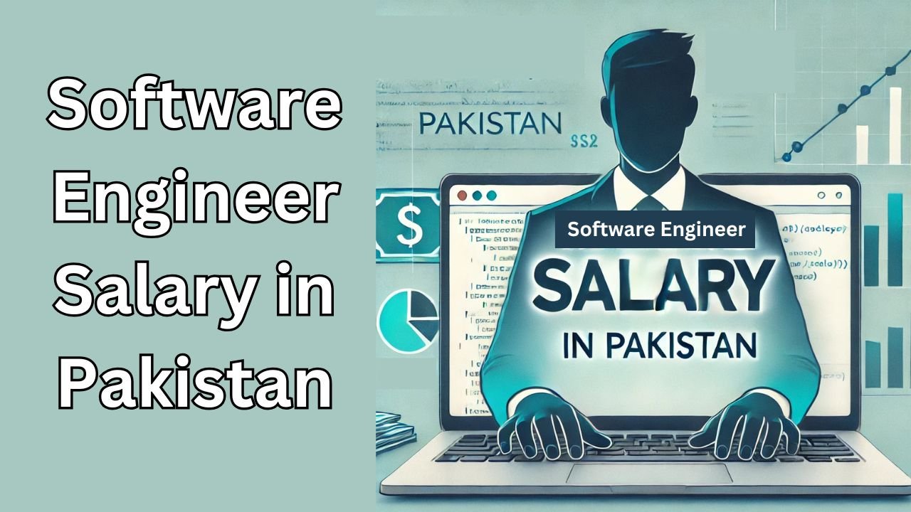 Software Engineer Salary in Pakistan